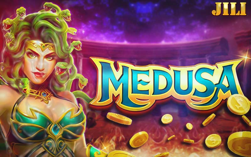 รีวิว เกม Medusa ค่าย jili ปั่นสล็อตออนไลน์ในตำนานกรีกโบราณ