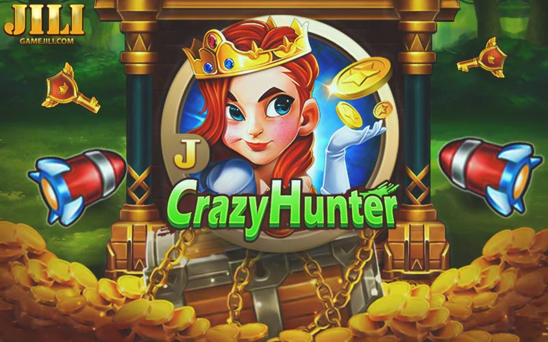 Crazy Hunter เกมเจ้าหญิงยิงปืนใหญ่ เกมใหม่ค่าย JILI Slot